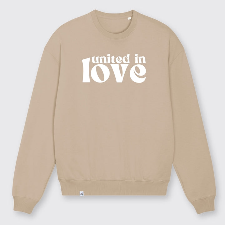 Sweatshirt in der Farbe Desert mit dem Aufdruck united in love
