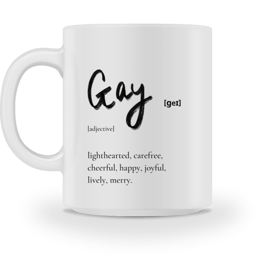 Weiße Tasse mit der Aufschrift Gay